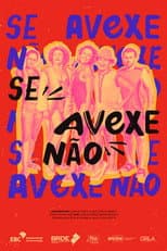 Poster for Se Avexe Não