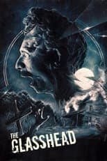Poster for The Glasshead