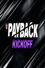 Poster for WWE Payback 2023 Kickoff