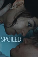 Poster for Spoiled