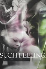 Poster for Such Feeling