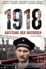 Poster for 1918 Aufstand der Matrosen