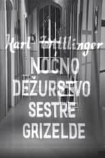 Poster for Nurse Griselda's Night Watch