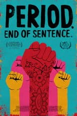 Poster for Period. End of Sentence.