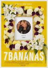 Poster for 7 Bananas