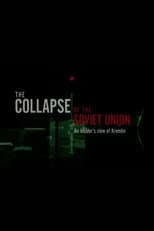 Poster for The Collapse of The Soviet Union