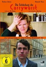 Poster for Die Entdeckung der Currywurst
