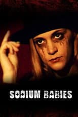 Poster for Sodium Babies