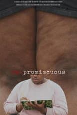 Poster for re: Promiscuous