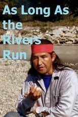 Poster for As Long as the Rivers Run