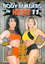 Poster for Body Builders in Heat 11