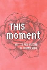 Poster for This Moment