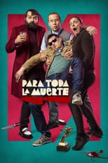Poster for Para toda la muerte