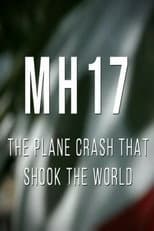 Poster for MH17: The Plane Crash That Shook The World
