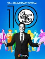 Poster for The Tonight Show Starring Jimmy Fallon: 10th Anniversary Special