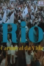 Poster for Rio, Carnaval da Vida