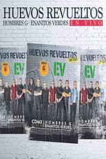 Poster for Hombres G y Enanitos Verdes - Huevos Revueltos - En Vivo