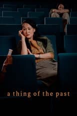 Poster for A Thing of the Past