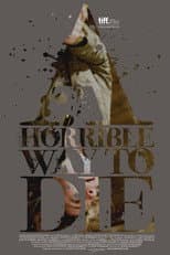 Poster for A Horrible Way to Die