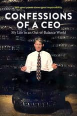 Poster for Confessions of a CEO: My Life in an Out-of-Balance World