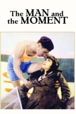 Poster for The Man and the Moment