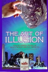 Poster for The Art of Illusion: 100 Years of Hollywood Special Effects