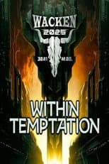 Poster for Within Temptation: Live at Wacken 2025