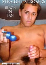 Poster for Straight Strokers Black 'N Tan