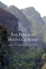 Poster for The Power Of Mountain Herbs