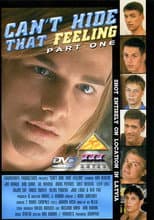 Poster for Can't Hide That Feeling: Part One
