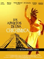 Poster for Los aprietos de una chichimeca
