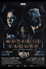 Poster for Matéria Escura