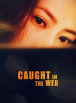 Poster for Caught in the Web