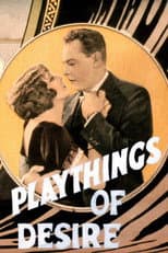 Poster for Playthings of Desire