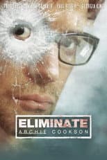 Poster for Eliminate: Archie Cookson