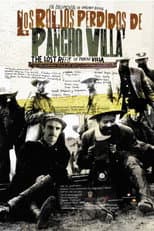 Poster for Los rollos perdidos de Pancho Villa