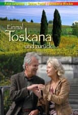 Poster for Einmal Toskana und zurück