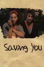 Poster for Saving You