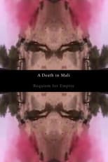Poster for A Death in Mali - Requiem for Empire