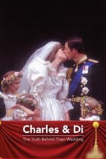 Poster for Charles and Di: The Truth Behind Their Wedding