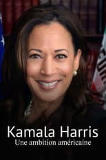 Poster for Kamala Harris, an American ambition