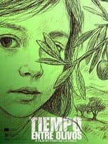 Poster for Tiempo entre olivos