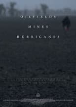 Poster for Oilfields Mines Hurricanes