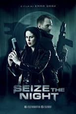 Poster for Seize the Night