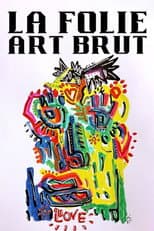 Poster for La folie art brut