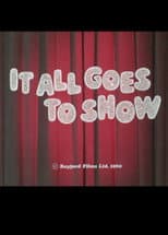 Poster for It All Goes to Show
