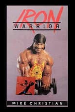 Poster for Mike Christian's IRON WARRIOR WORKOUT