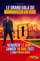 Poster for Jamel et ses amis au Marrakech du rire 2022 : 10 ans