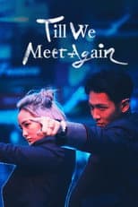Poster for Till We Meet Again