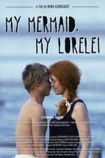 Poster for My Mermaid, My Lorelei